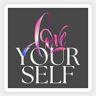 Love Yourself Magnet